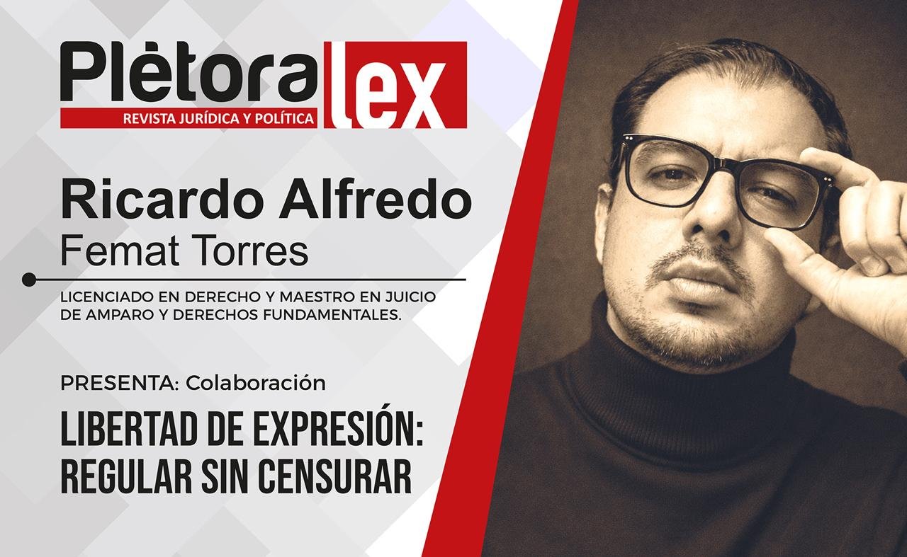 Libertad de expresión: regular sin censurar