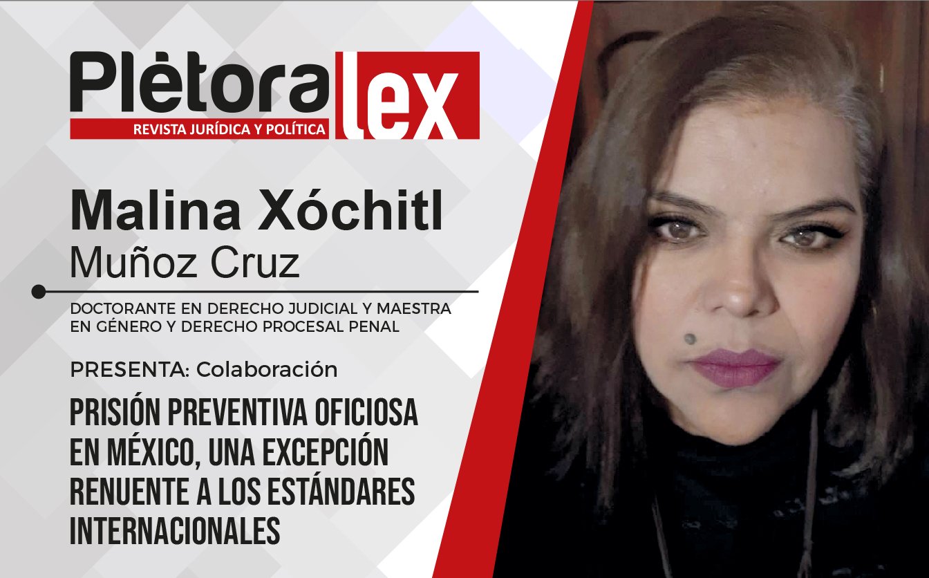 Prisión preventiva oficiosa en México, una excepción renuente a los estándares internacionales