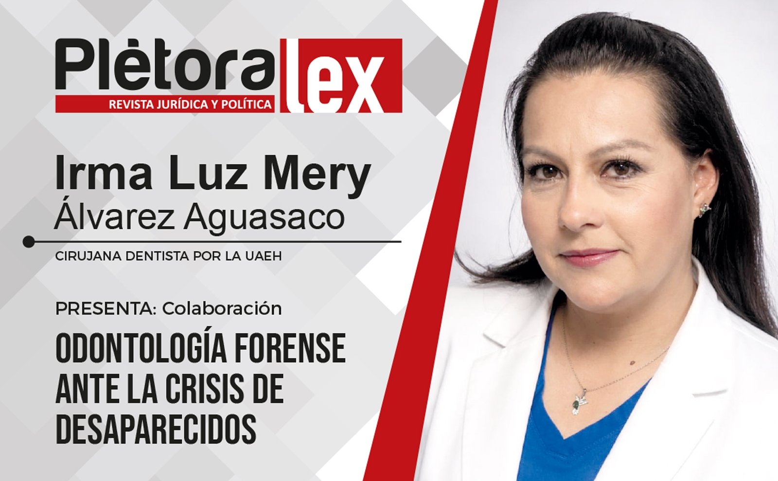 Odontología forense ante la crisis de desaparecidos